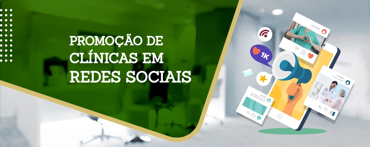 Promoção de Clínicas em Redes Sociais